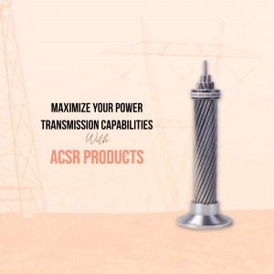 ACSR Conductor Power Transmission Solutions Advertisement For Facebook