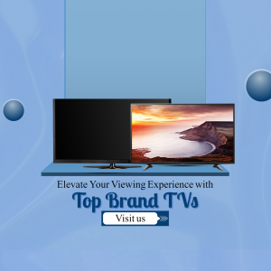Elevate Your Viewing Experience With Top Brand TVs Promotional Banner For WhatsApp