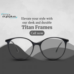 Titan Eyeplus Eyeglass Frames Advertisement Promotional Banner For Telegram