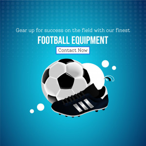 Premium Football Equipment Promotional Ad Business Poster For WhatsApp