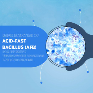 Rapid Detection Of Acid-Fast Bacillus (AFB) Promotional Banner For LinkedIn