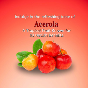 Fresh Tropical Acerola Fruit Health Benefits Social Media Post For Instagram