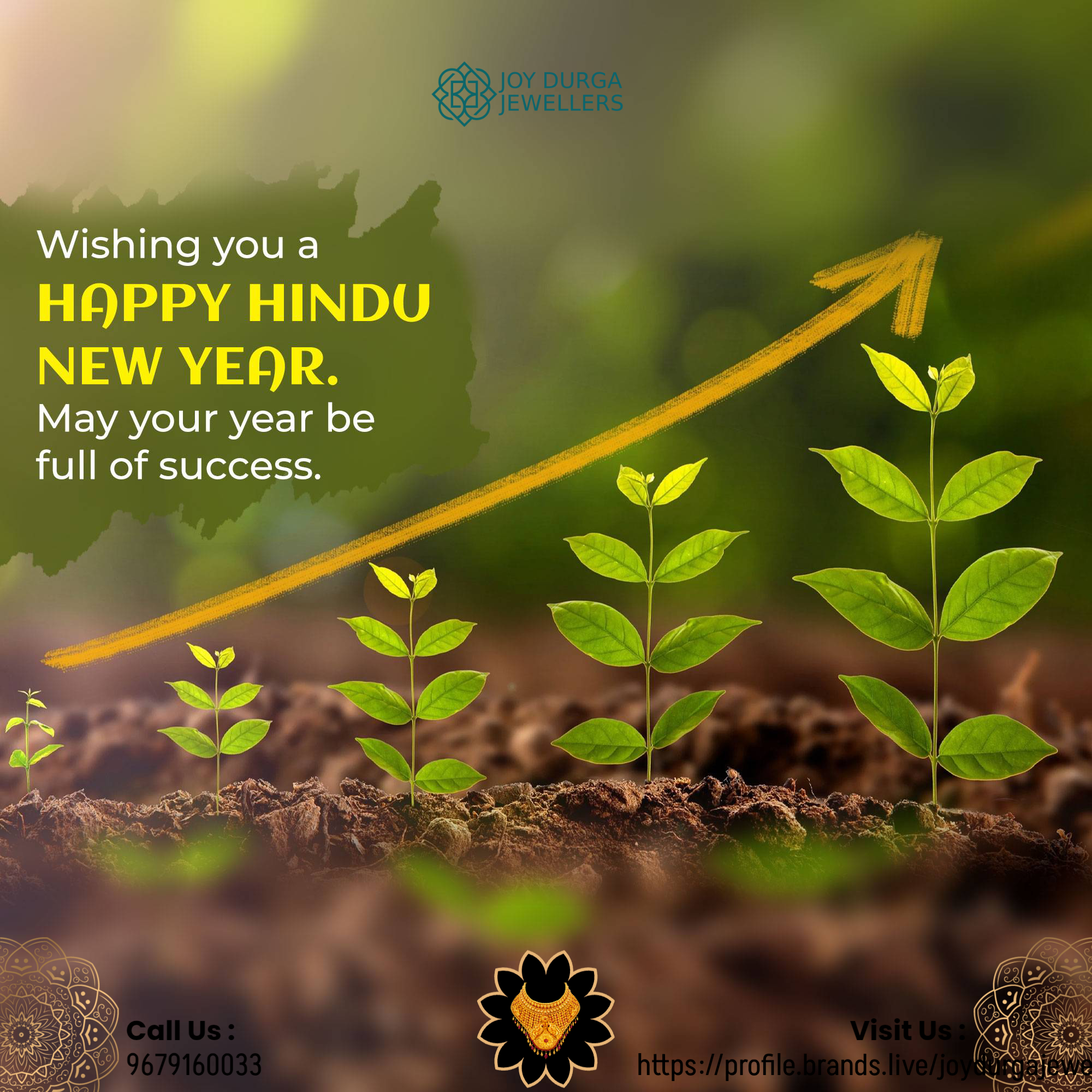 **Caption:**

🔥 Celebrate the New Year with dazzling sparkle! ✨

🎯 Wishing you a joyous and prosperous Hindu New Year filled with happiness, prosperity, and abundance. May this year bring you a treasure trove of success and joy.

🛍️ At JOY DURGA JEWELLERS, we have an exquisite collection of traditional and contemporary jewellery to elevate your style. From intricate gold ornaments to vibrant gemstone pieces, find the perfect accessory to celebrate this special occasion.

📣 Discover the magic of craftsmanship and grace. Visit our store or browse our online collection to find your perfect New Year's sparkle.

📌
JOY DURGA JEWELLERS
9679160033
R.k pally, Maingate, Durgapur, West Bengal, Pincode-713203
To know more, visit our profile: https://profile.brands.live/dgcard/joydurgajewellers
Follow us for more updates! 
 #hindu Hindu New Year #newyear #hinduism #hindunavvarsh